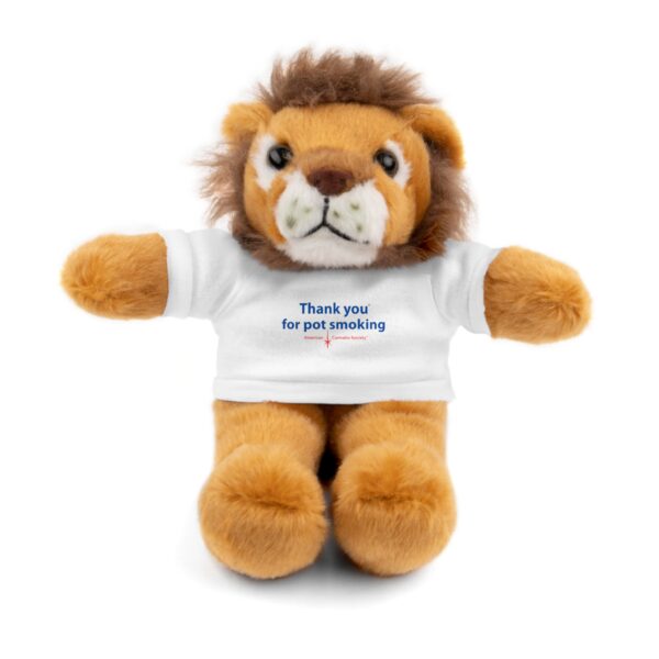 Stuffed Animals with Tee - Authentic Thank You For Pot Smoking® - Approved by the American Cannabis Society® - Image 172
