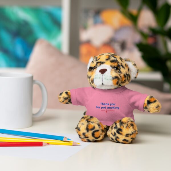 Stuffed Animals with Tee - Authentic Thank You For Pot Smoking® - Approved by the American Cannabis Society® - Image 153