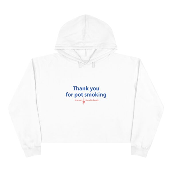 Crop Hoodie - Thank You For Pot Smoking