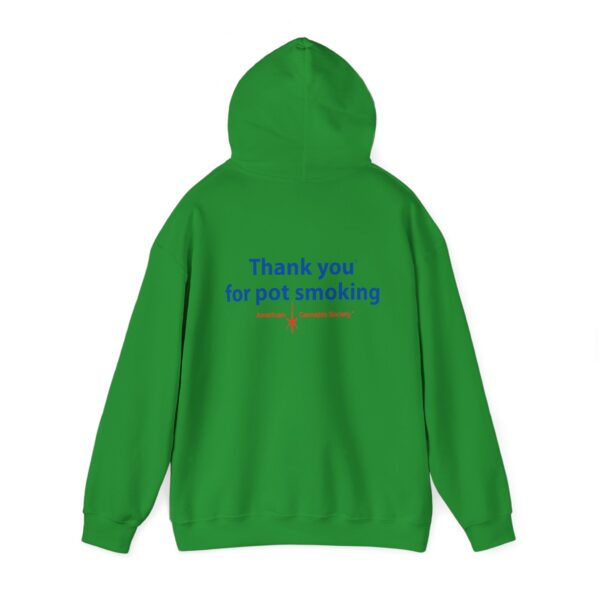Hoodie - Authentic Thank You For Pot Smoking® - Approved by the American Cannabis Society® - Image 27
