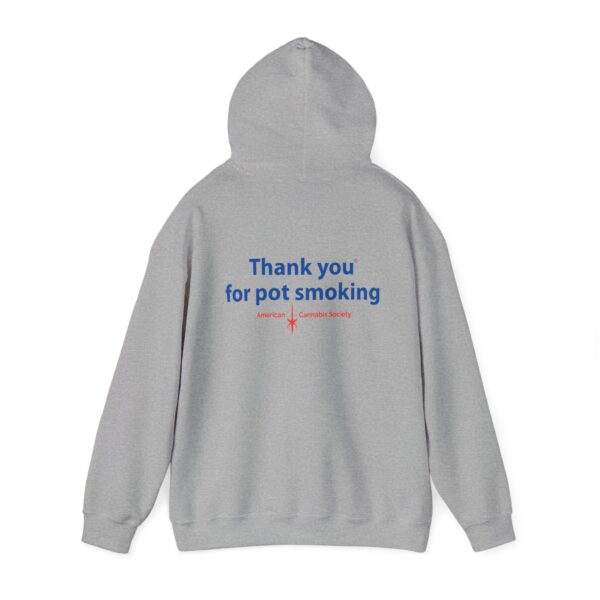 Hoodie - Authentic Thank You For Pot Smoking® - Approved by the American Cannabis Society® - Image 15