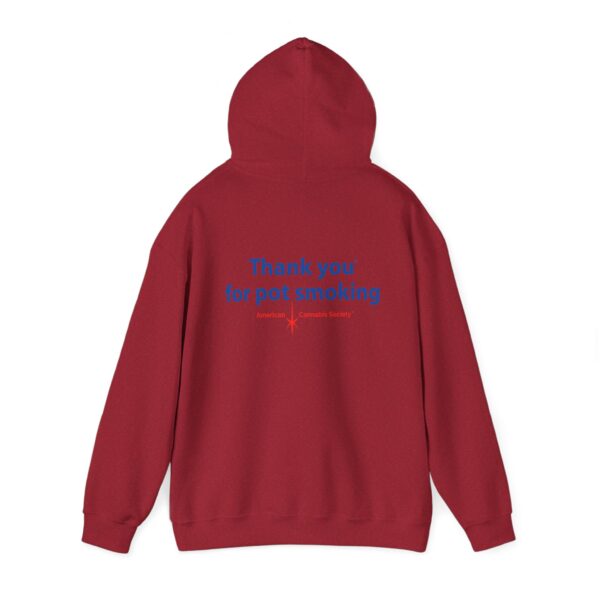 Hoodie - Authentic Thank You For Pot Smoking® - Approved by the American Cannabis Society® - Image 47