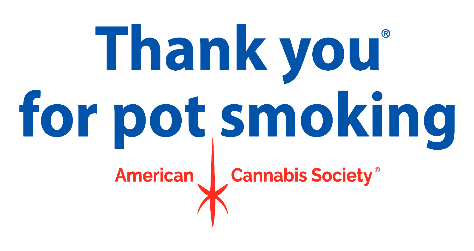 Thank You For Pot Smoking Cloting