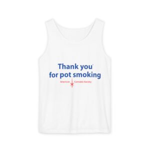 Thank You for Pot Smoking® Tank Top — Cannabis Advocacy Graphic Tank | American Cannabis Society® Approved