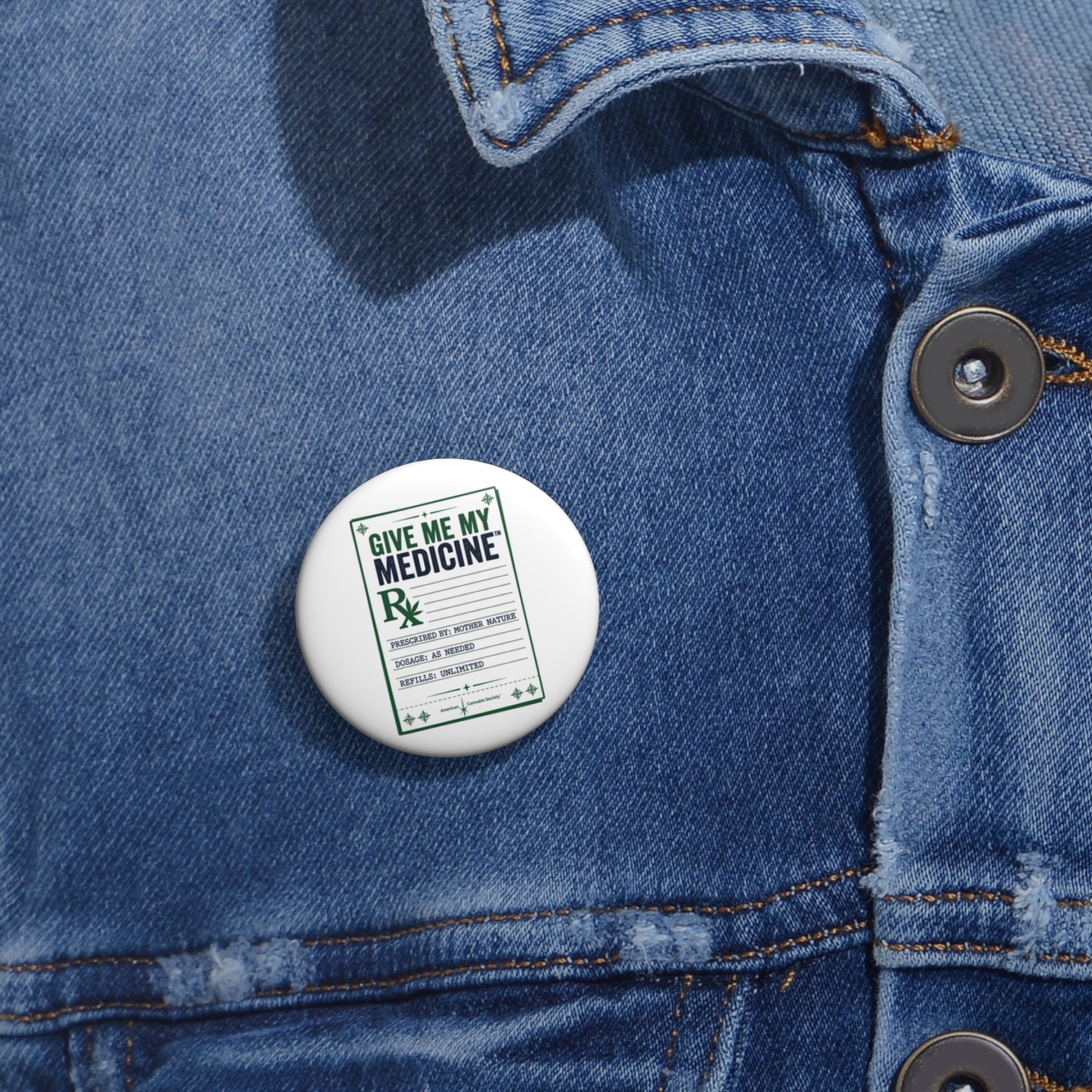 Pin Button - "Give Me My Medicine™" Prescription Badge Pin for Nurses, Caregivers & Medical Staff - Image 2