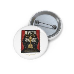 Pin Button — "Thank You For Pot Smoking®" Retro Comedy Badge