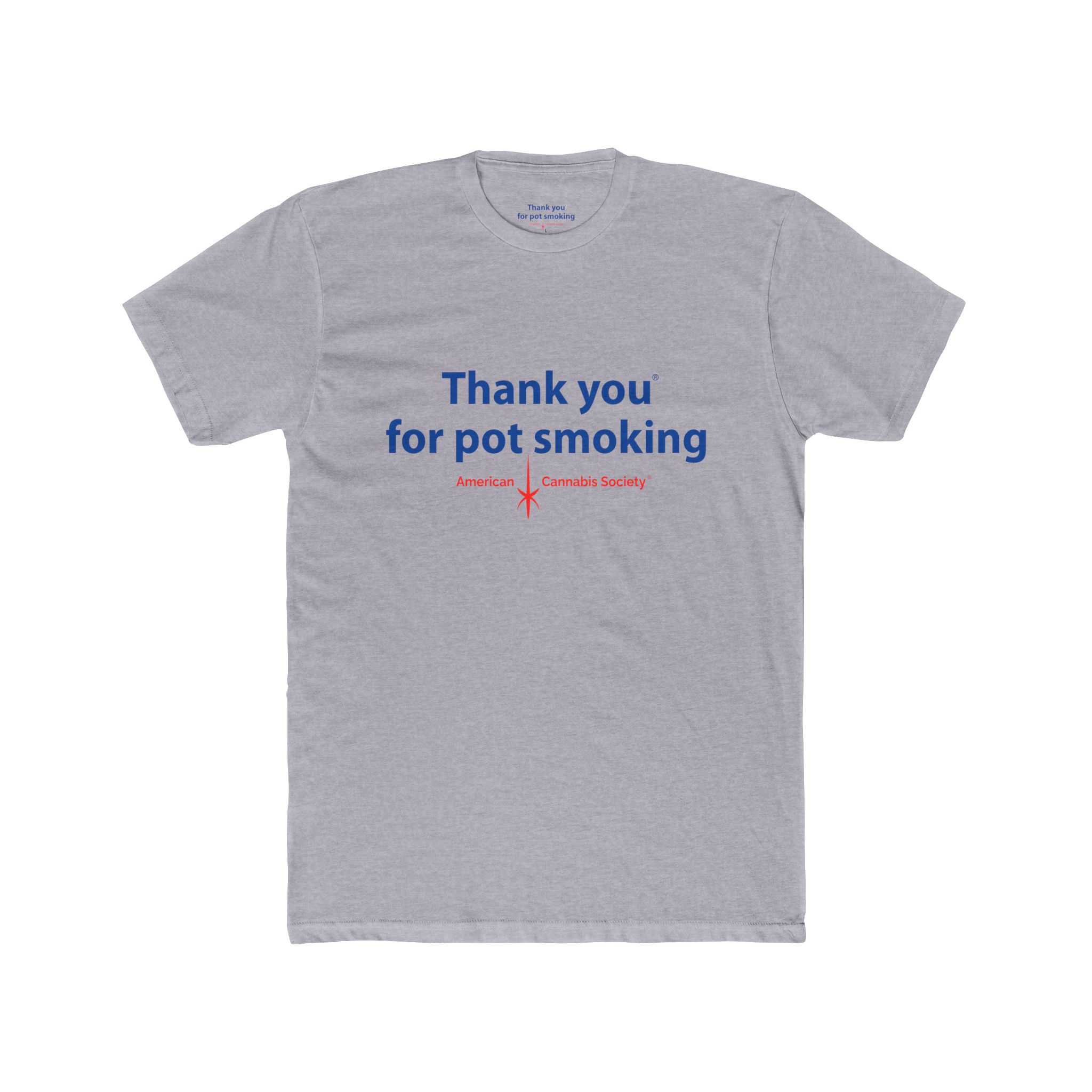 Thank You for Pot Smoking® Tee — Funny Cannabis Graphic T-Shirt | Next Level 3600 by GreenRX™ | American Cannabis Society® Approved - Image 19