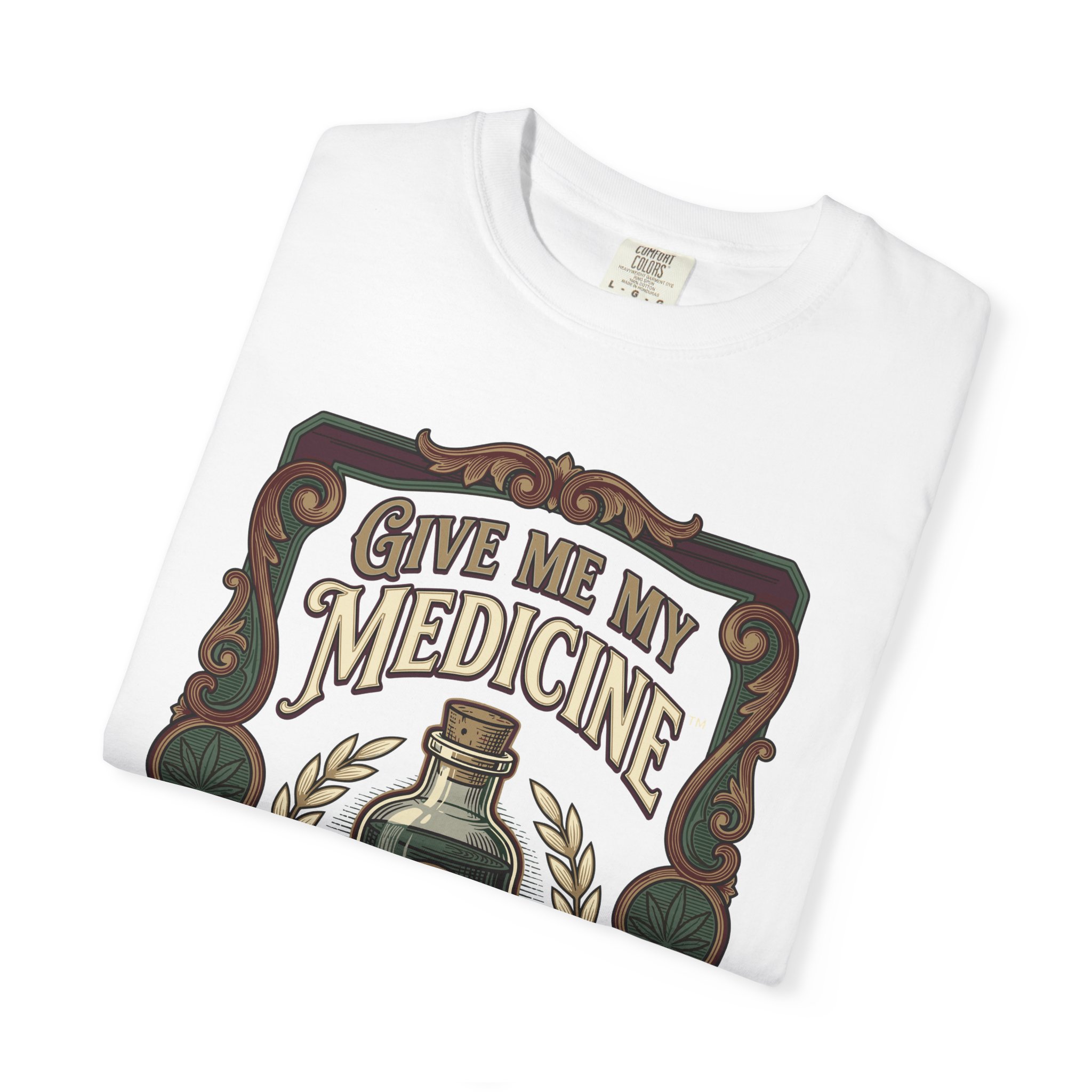 Give Me My Medicine™ T-Shirt — Vintage Cannabis Bottle Graphic Tee - Image 3