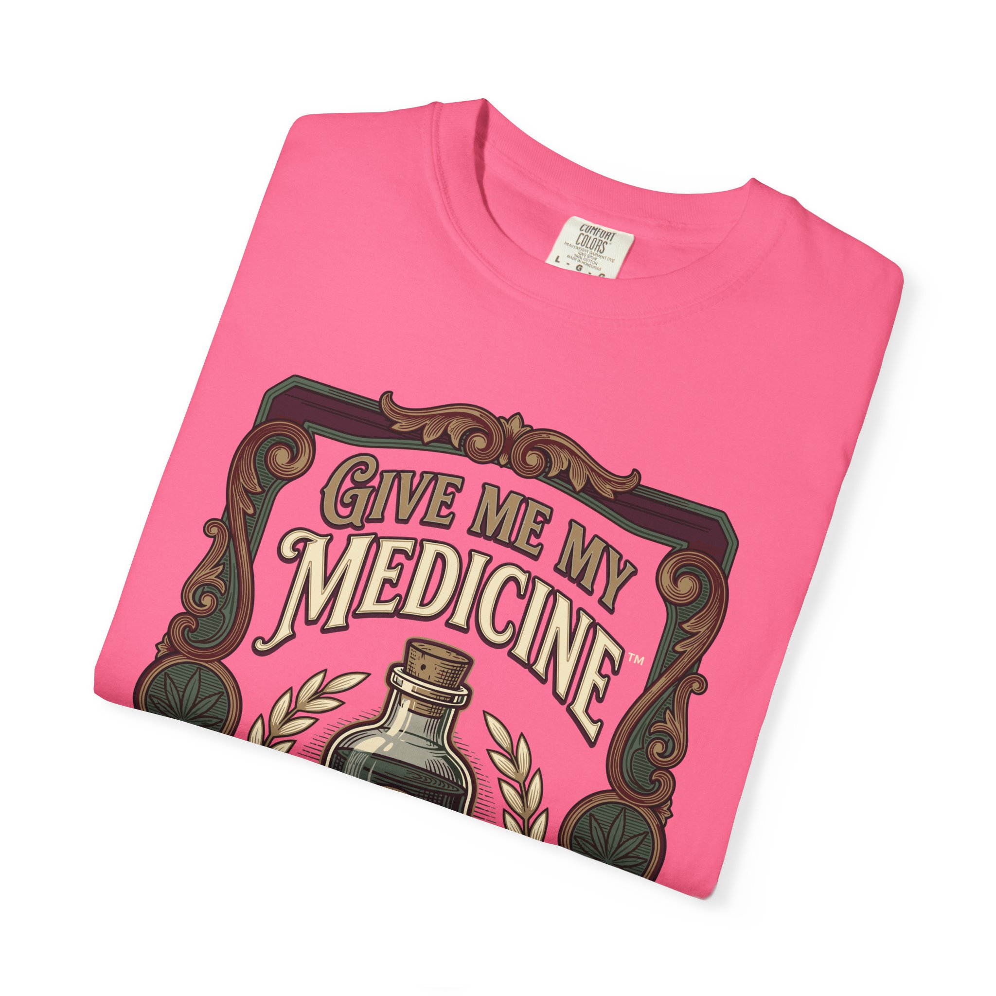 Give Me My Medicine™ T-Shirt — Vintage Cannabis Bottle Graphic Tee - Image 43