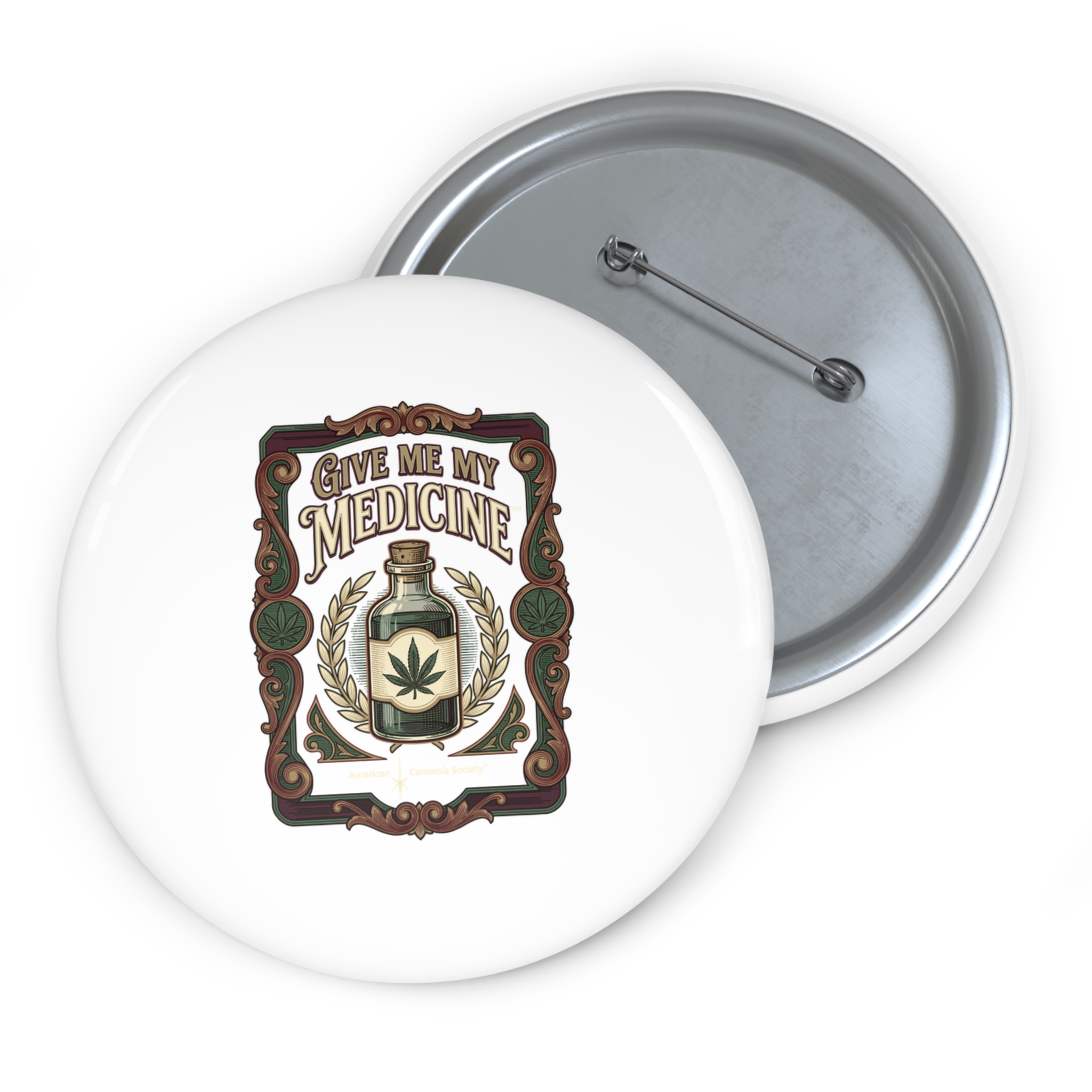Pin Button — "Give Me My Medicine™" Vintage Cannabis Badge - Image 3