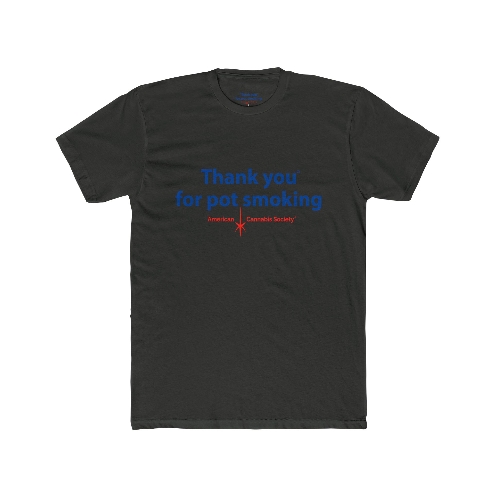 Thank You for Pot Smoking® Tee — Funny Cannabis Graphic T-Shirt | Next Level 3600 by GreenRX™ | American Cannabis Society® Approved - Image 31