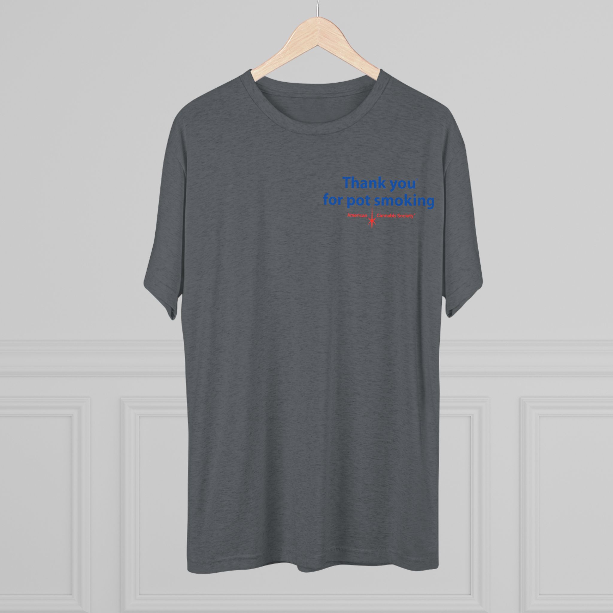 Thank You for Pot Smoking® Tri-Blend Crew Tee | ACS® Approved | THC Factor - Image 44
