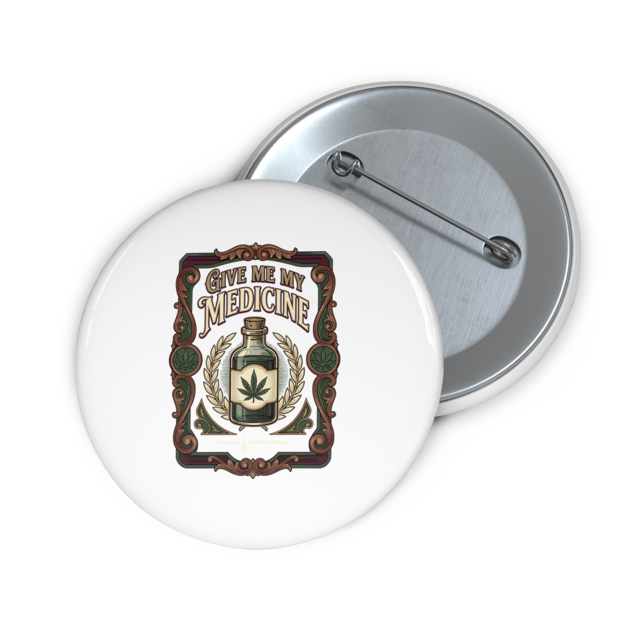 Pin Button — "Give Me My Medicine™" Vintage Cannabis Badge - Image 2
