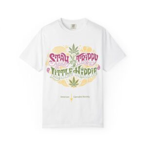 Stay Trippy Little Hippie T‑Shirt — Retro Psychedelic Cannabis Tee