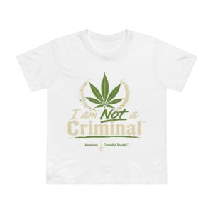 I Am Not a Criminal Cannabis Leaf Tee – Women’s Maple T-Shirt