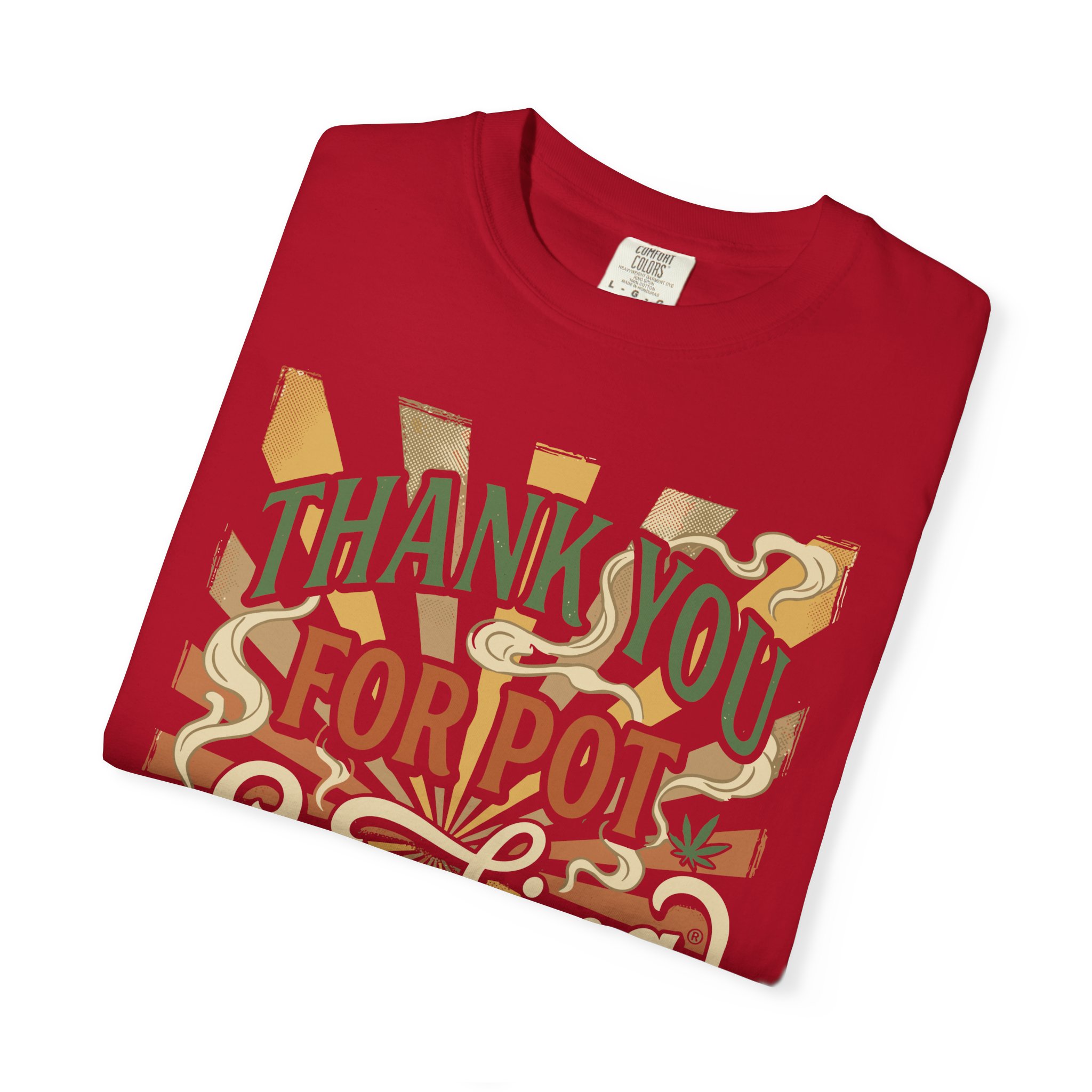 Thank You For Pot Smoking® T-Shirt — Vintage Cannabis Graphic Tee - Image 59