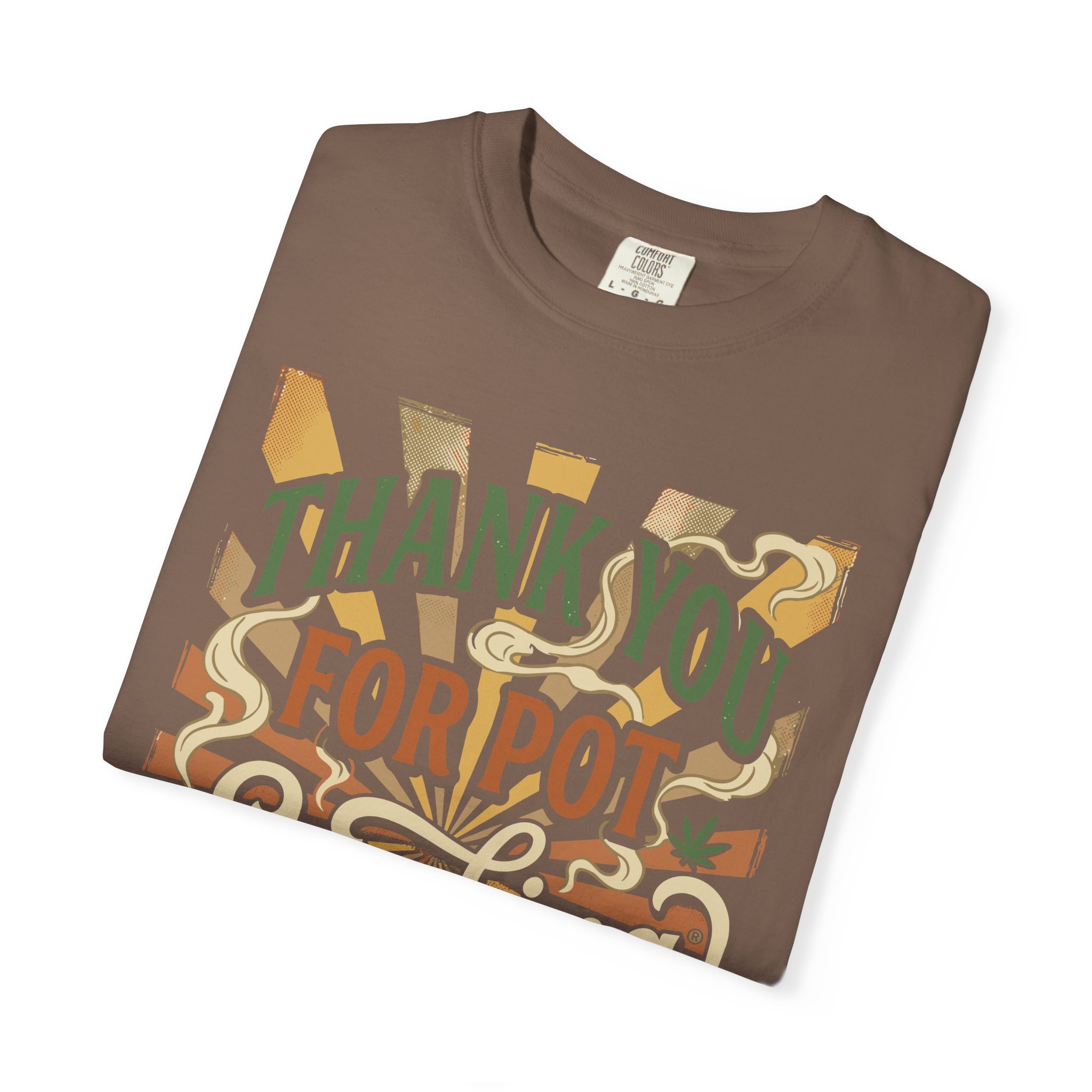 Thank You For Pot Smoking® T-Shirt — Vintage Cannabis Graphic Tee - Image 23