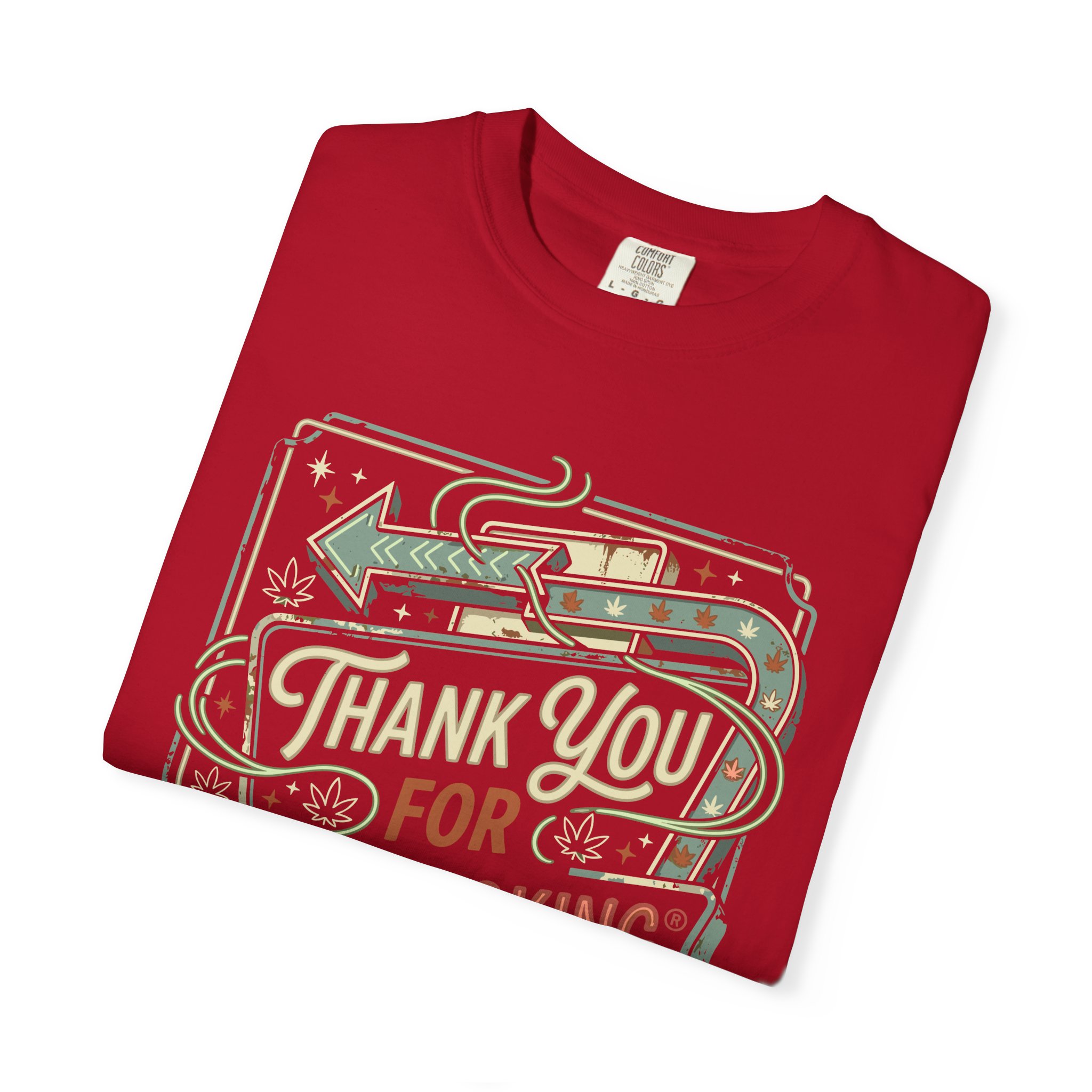 Thank You For Pot Smoking® T-Shirt - Image 59