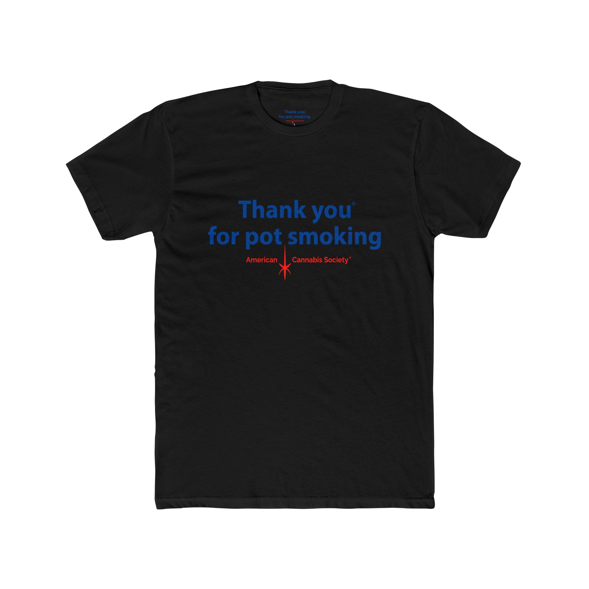 Thank You for Pot Smoking® Tee — Funny Cannabis Graphic T-Shirt | Next Level 3600 by GreenRX™ | American Cannabis Society® Approved - Image 13