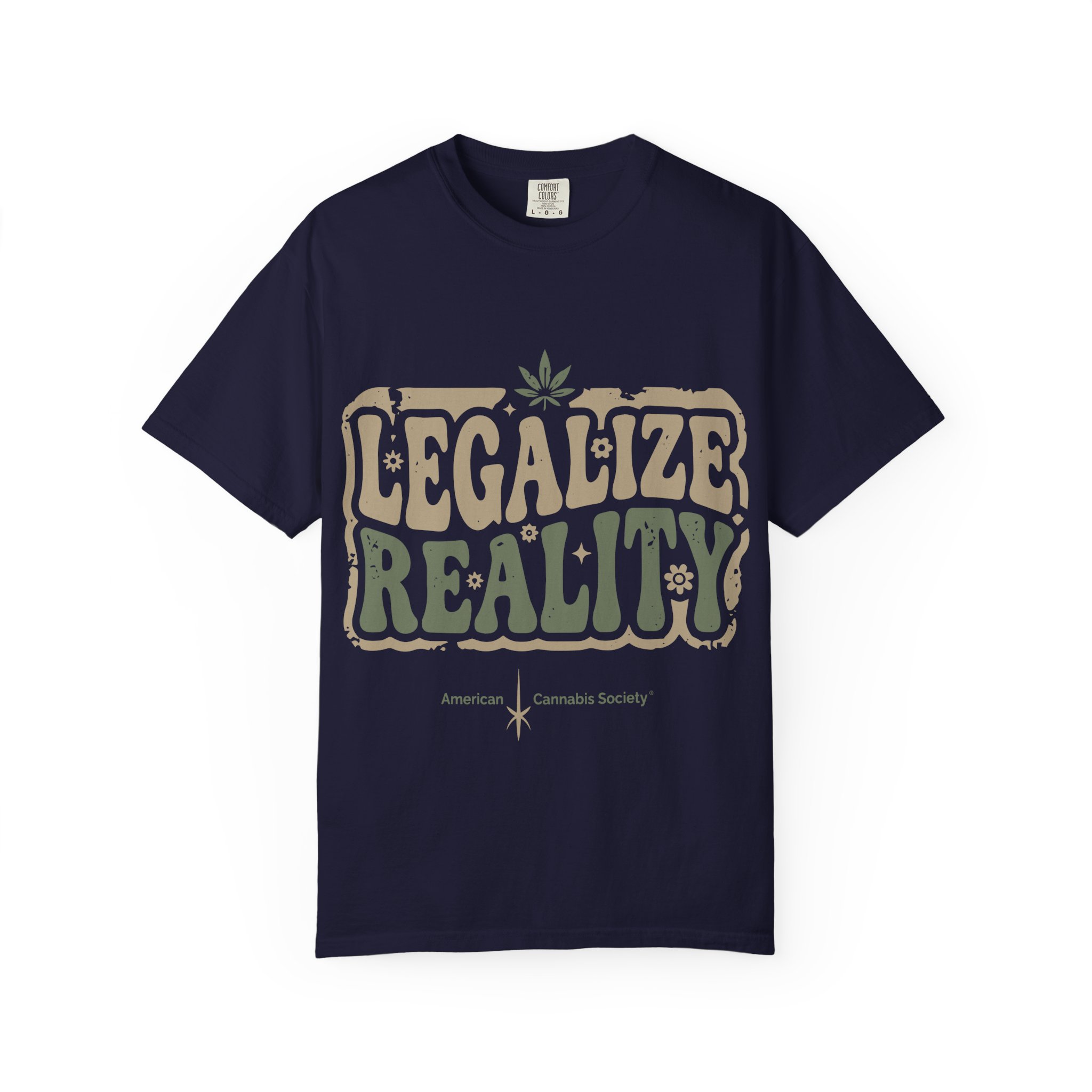American Cannabis Society® “Legalize Reality” T-Shirt — Retro Cannabis Advocacy Graphic Tee - Image 33
