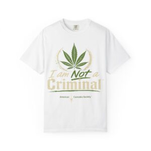 I Am Not a Criminal® Tee | ACS® Approved | THC Factor