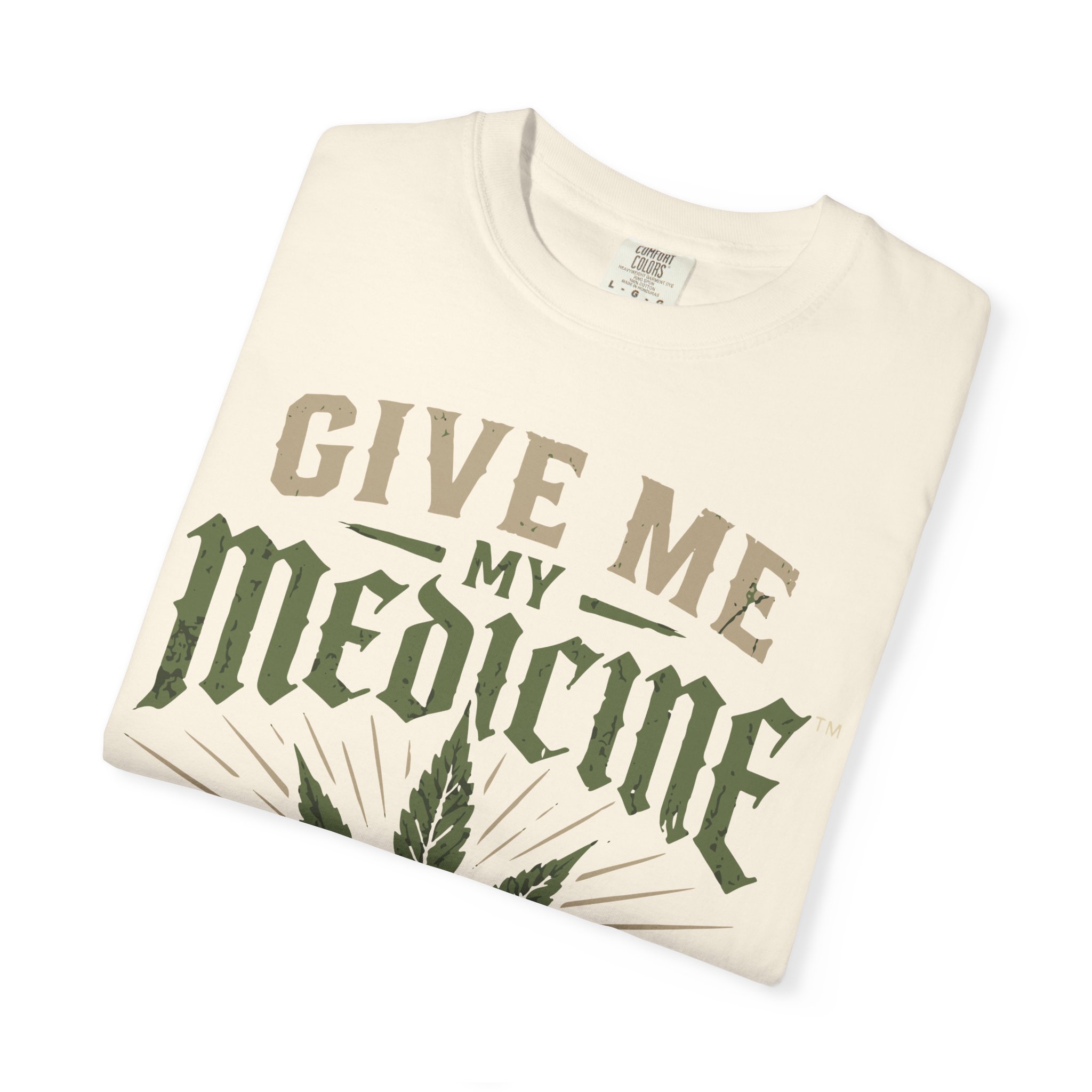 Give Me My Medicine T-Shirt — Cannabis Leaf Medical Marijuana Tee - Image 19
