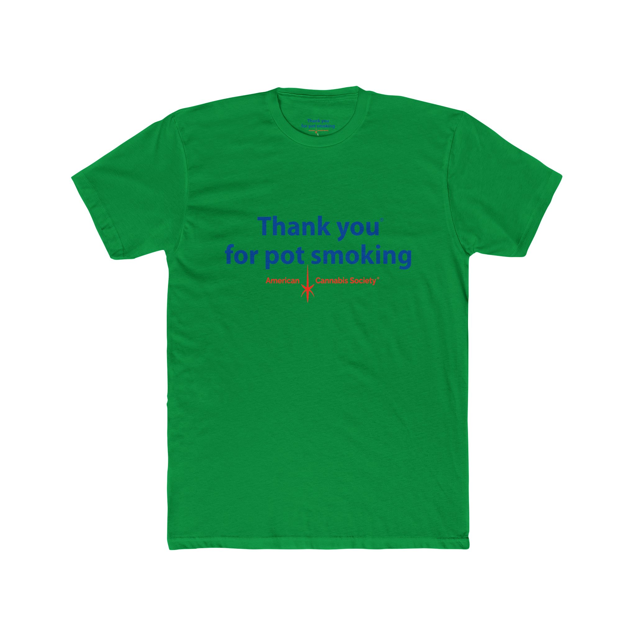 Thank You for Pot Smoking® Tee — Funny Cannabis Graphic T-Shirt | Next Level 3600 by GreenRX™ | American Cannabis Society® Approved - Image 34