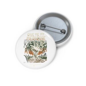 Pin Button — "Give Me My Medicine™" Zombie Hand Horror Badge