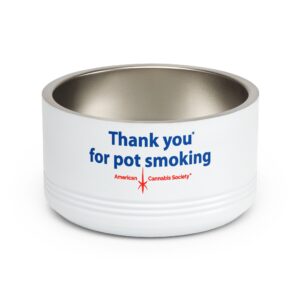 Thank You For Pot Smoking® Pet Bowl | ACS® Approved | THC Factor