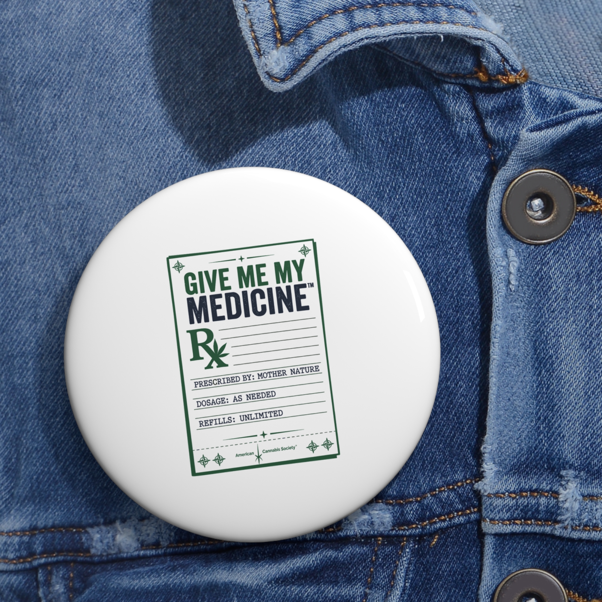 Pin Button - "Give Me My Medicine™" Prescription Badge Pin for Nurses, Caregivers & Medical Staff - Image 6