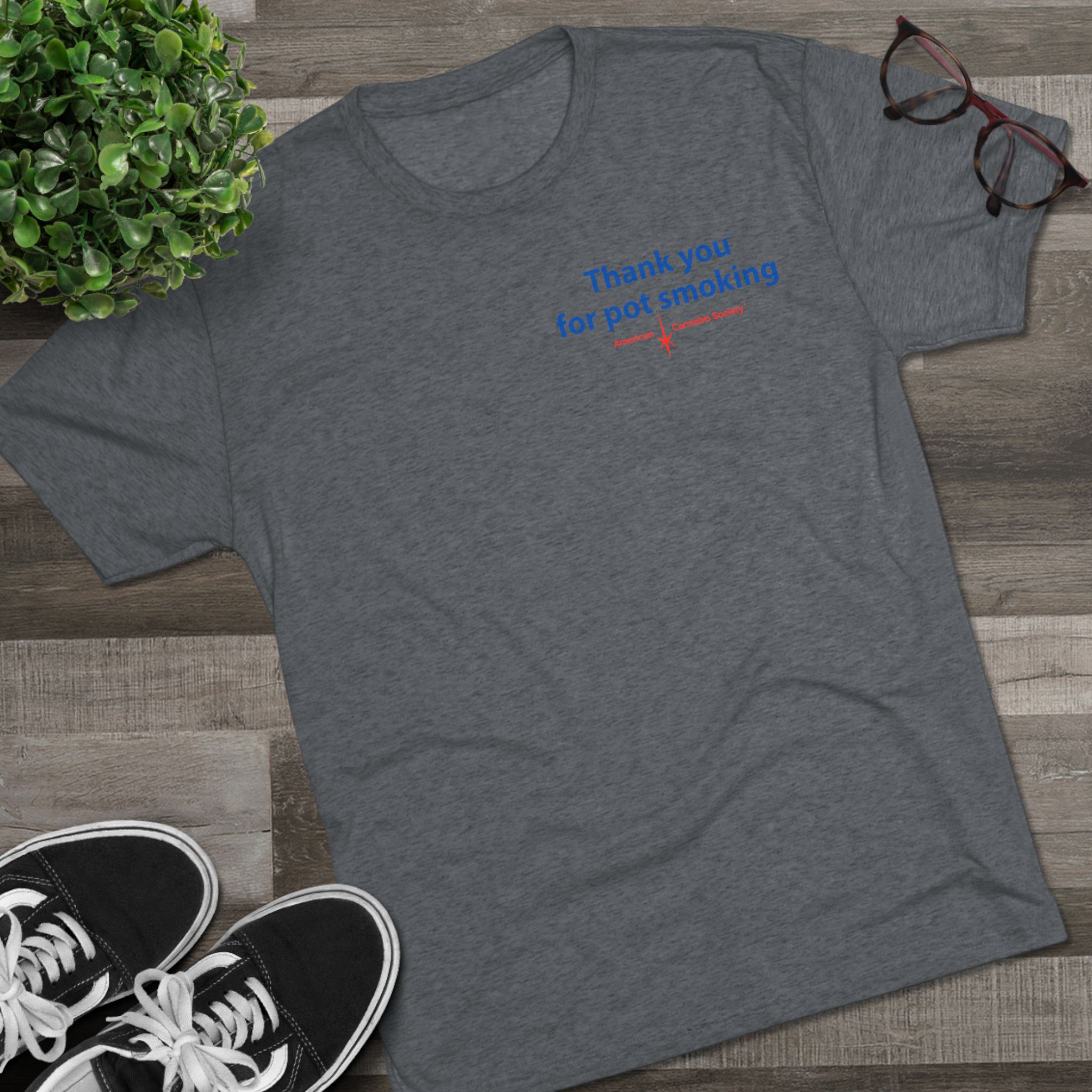 Thank You for Pot Smoking® Tri-Blend Crew Tee | ACS® Approved | THC Factor - Image 43