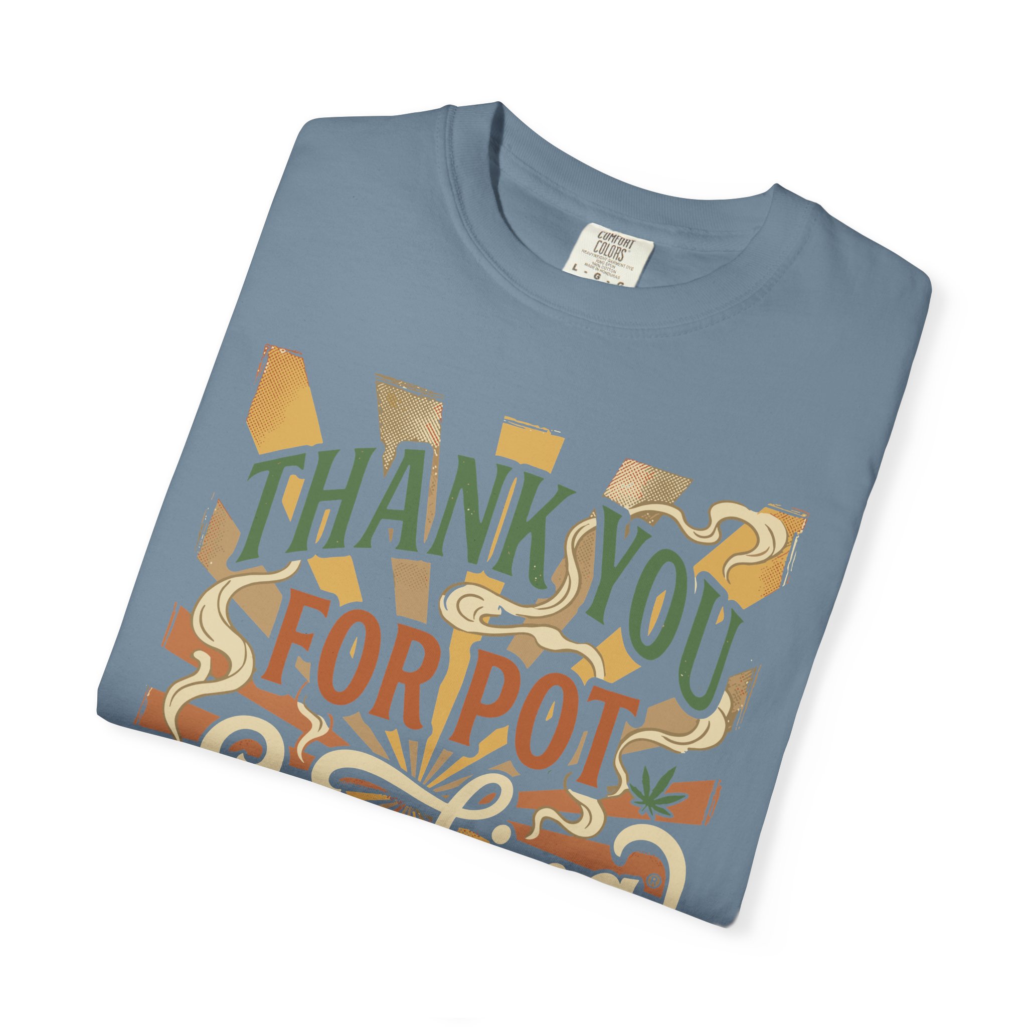 Thank You For Pot Smoking® T-Shirt — Vintage Cannabis Graphic Tee - Image 43