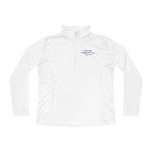 Thank You for Pot Smoking® Ladies Quarter-Zip | ACS® Approved | THC Factor
