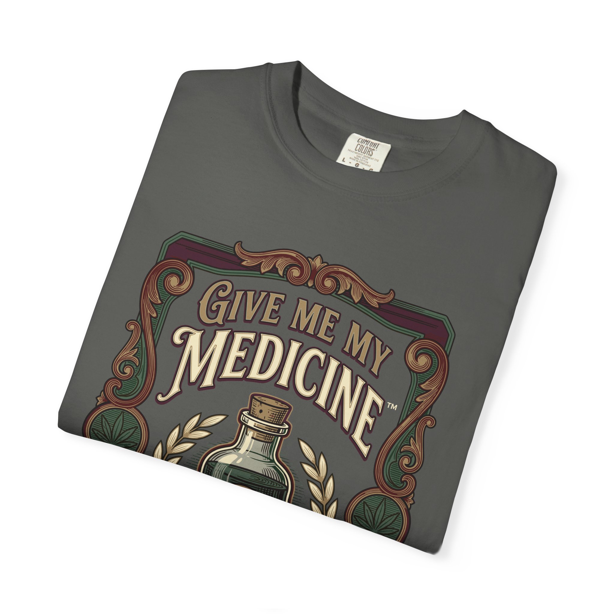 Give Me My Medicine™ T-Shirt — Vintage Cannabis Bottle Graphic Tee - Image 15