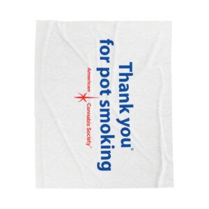 Thank You for Pot Smoking® Throw Blanket | ACS® Approved | THC Factor