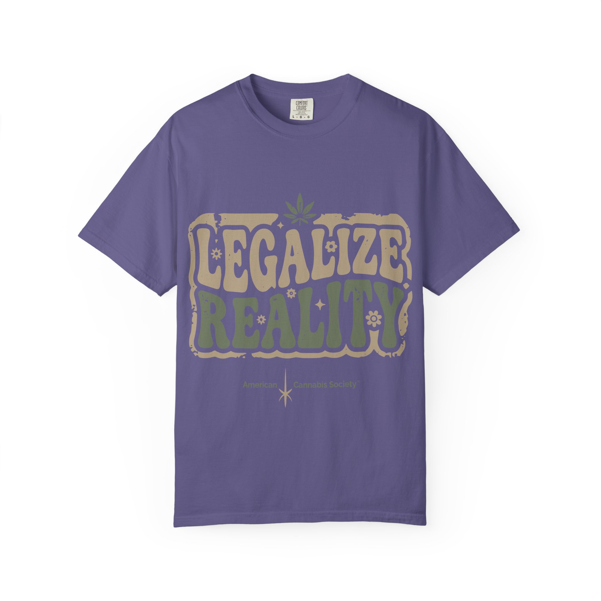 American Cannabis Society® “Legalize Reality” T-Shirt — Retro Cannabis Advocacy Graphic Tee - Image 45