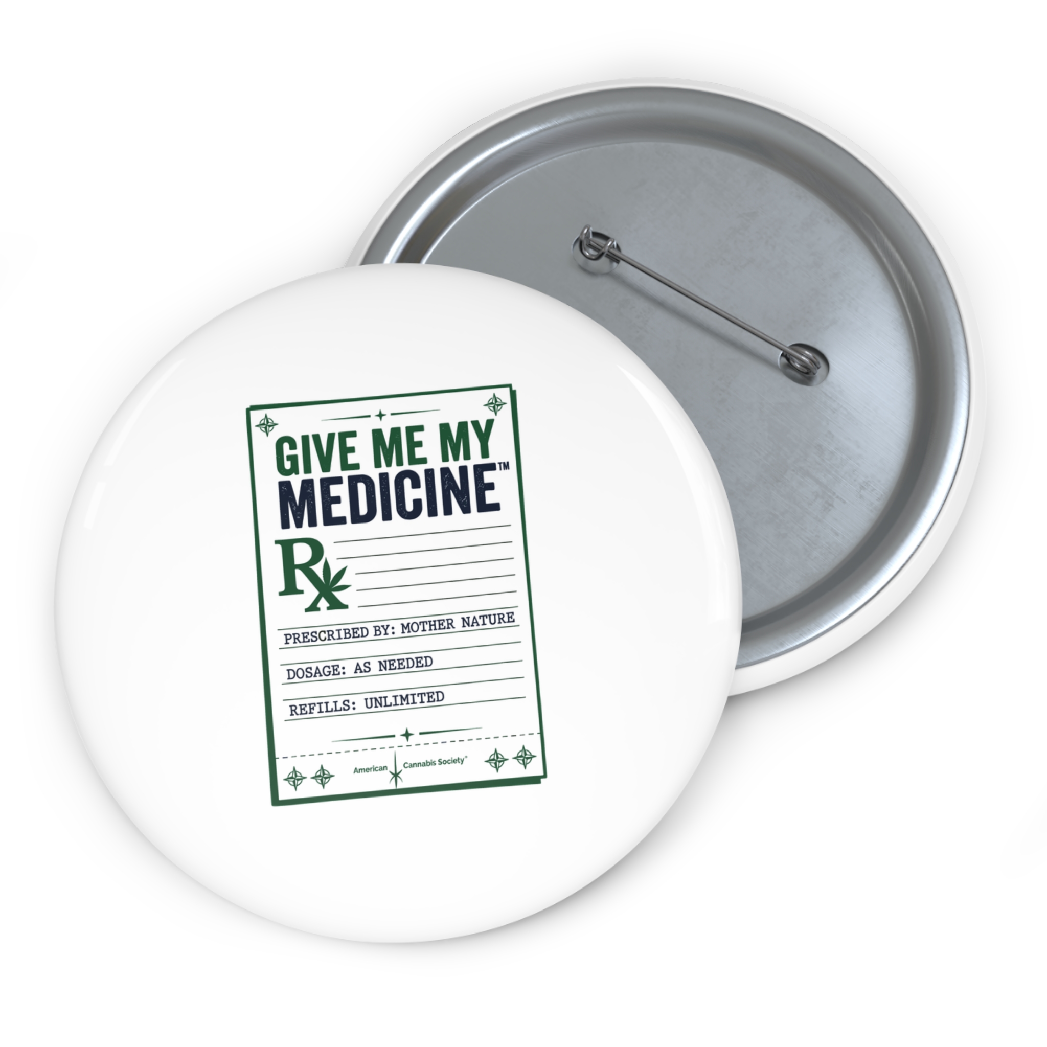 Pin Button - "Give Me My Medicine™" Prescription Badge Pin for Nurses, Caregivers & Medical Staff - Image 5