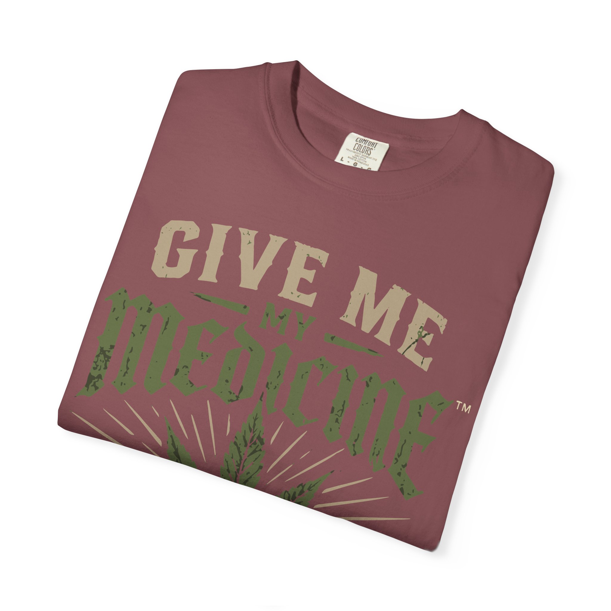 Give Me My Medicine T-Shirt — Cannabis Leaf Medical Marijuana Tee - Image 15