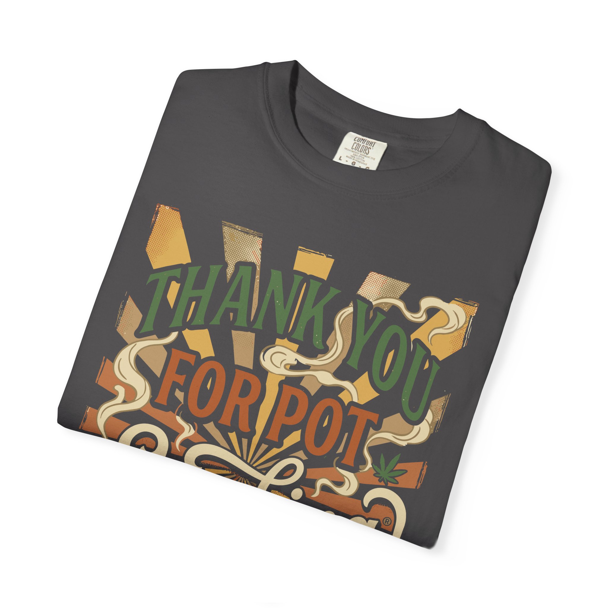 Thank You For Pot Smoking® T-Shirt — Vintage Cannabis Graphic Tee - Image 47