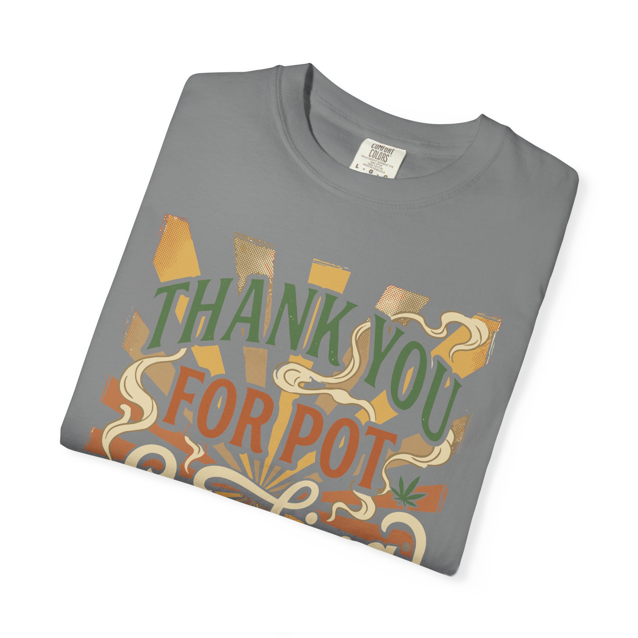 Thank You For Pot Smoking® T-Shirt — Vintage Cannabis Graphic Tee - Image 31