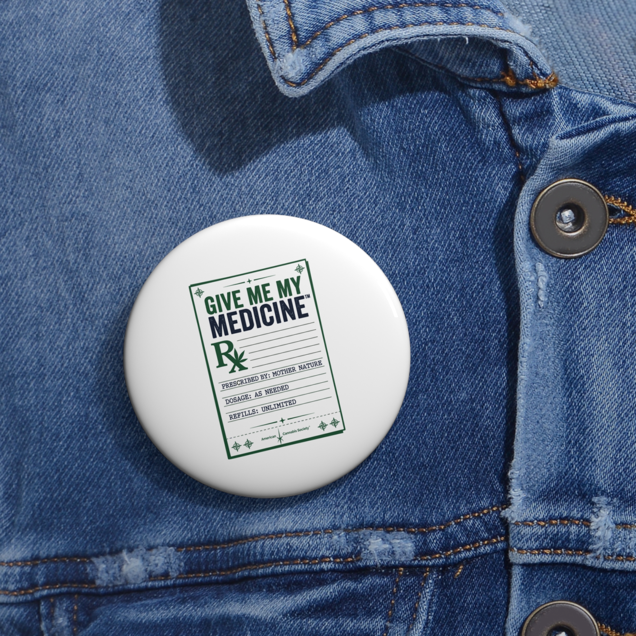 Pin Button - "Give Me My Medicine™" Prescription Badge Pin for Nurses, Caregivers & Medical Staff - Image 4