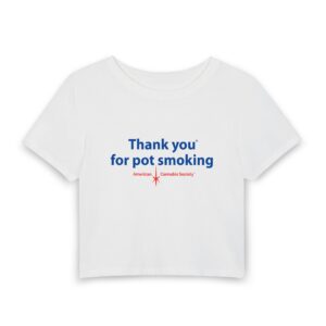 Crop Tee — "Thank You for Pot Smoking®" Retro Advocacy Shirt
