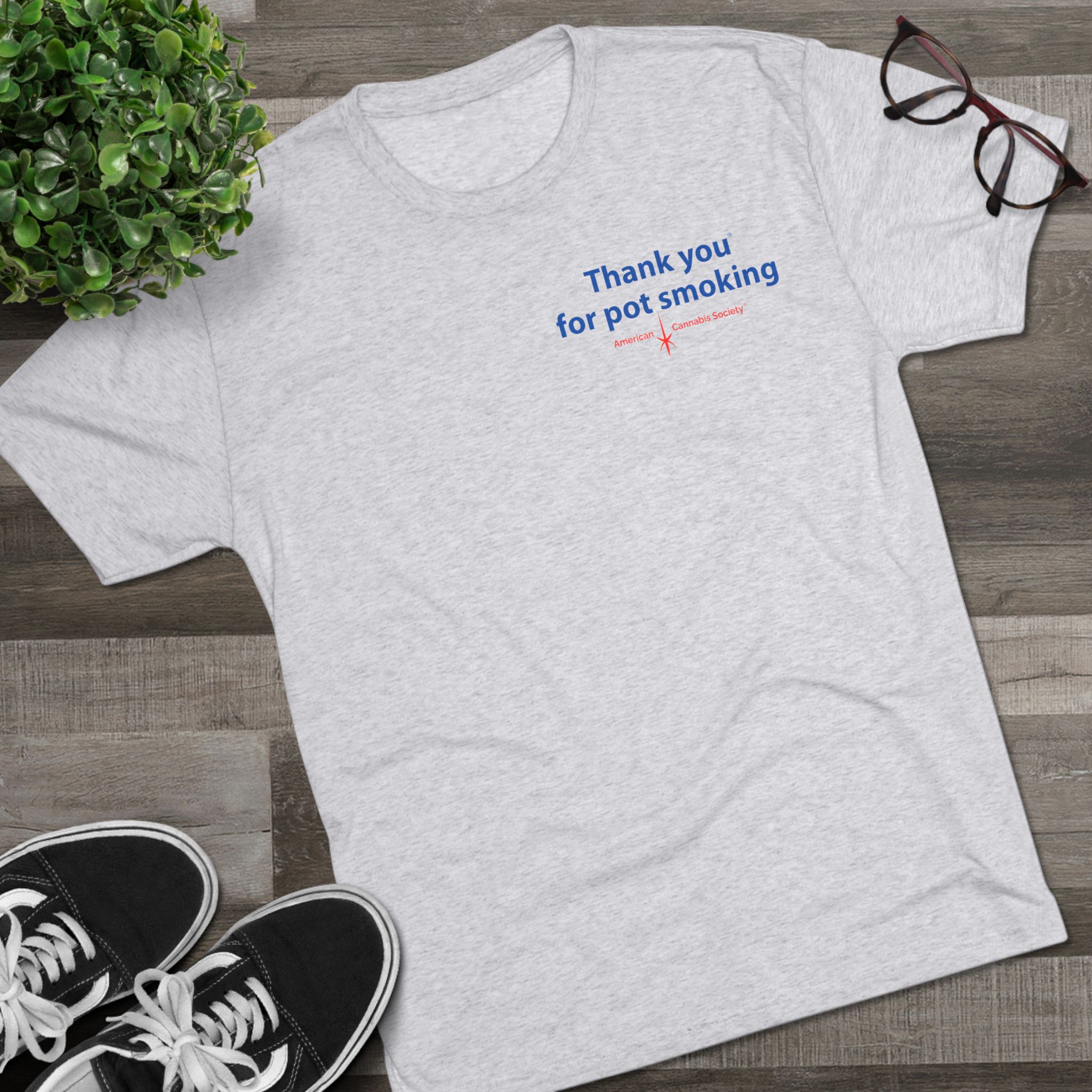 Thank You for Pot Smoking® Tri-Blend Crew Tee | ACS® Approved | THC Factor - Image 39