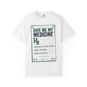 American Cannabis Society® “Give Me My Medicine™” Rx T-Shirt — Vintage Prescription Graphic Tee