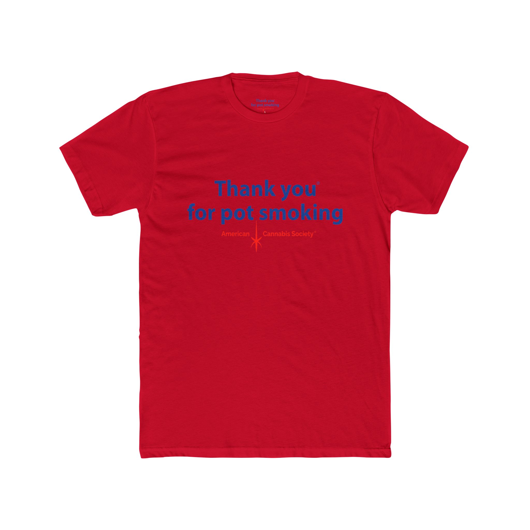 Thank You for Pot Smoking® Tee — Funny Cannabis Graphic T-Shirt | Next Level 3600 by GreenRX™ | American Cannabis Society® Approved - Image 40