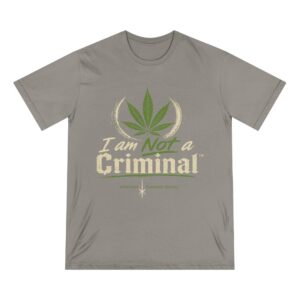 I Am Not a Criminal Cannabis Leaf T-Shirt — Marijuana Legalization Advocacy Tee