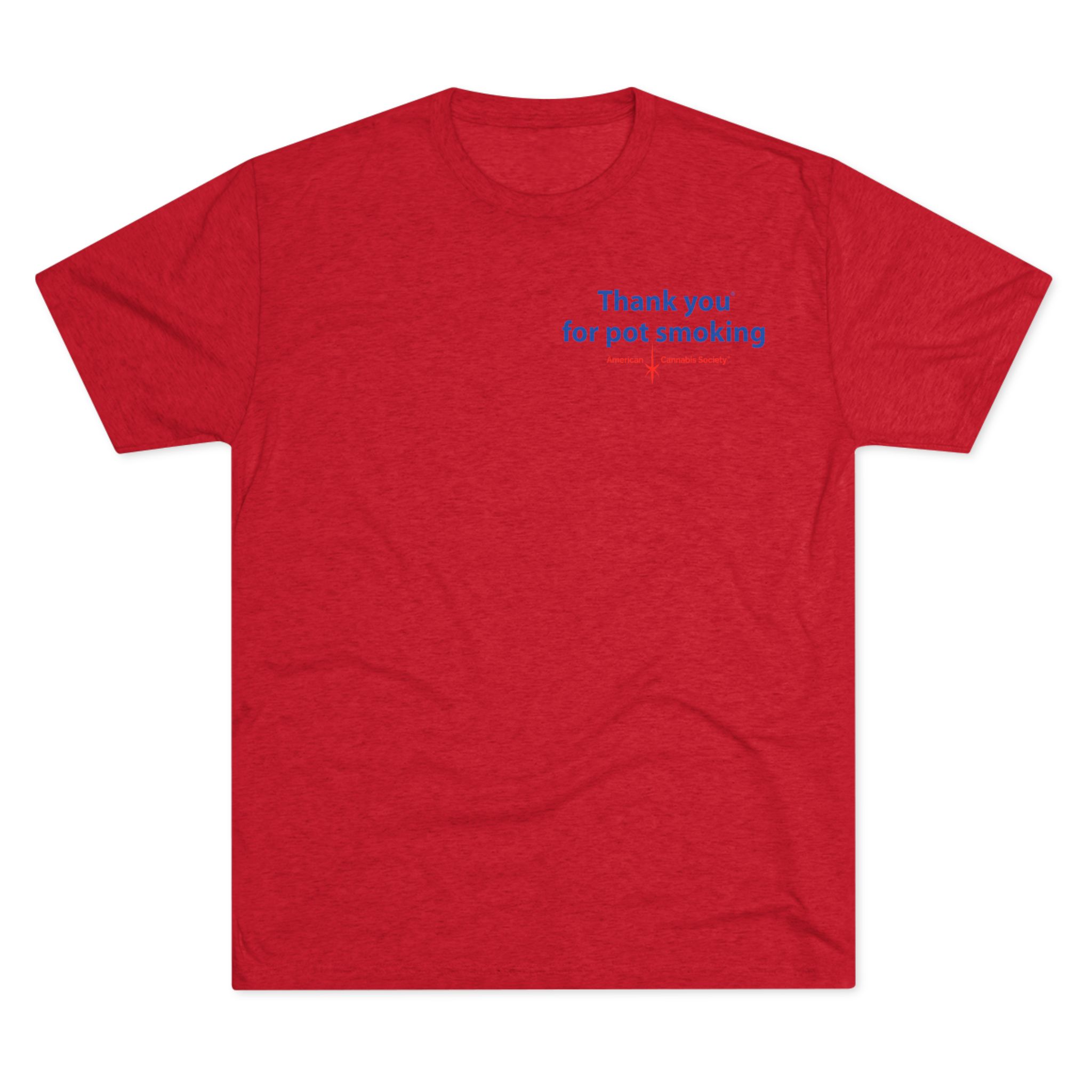 Thank You for Pot Smoking® Tri-Blend Crew Tee | ACS® Approved | THC Factor - Image 49