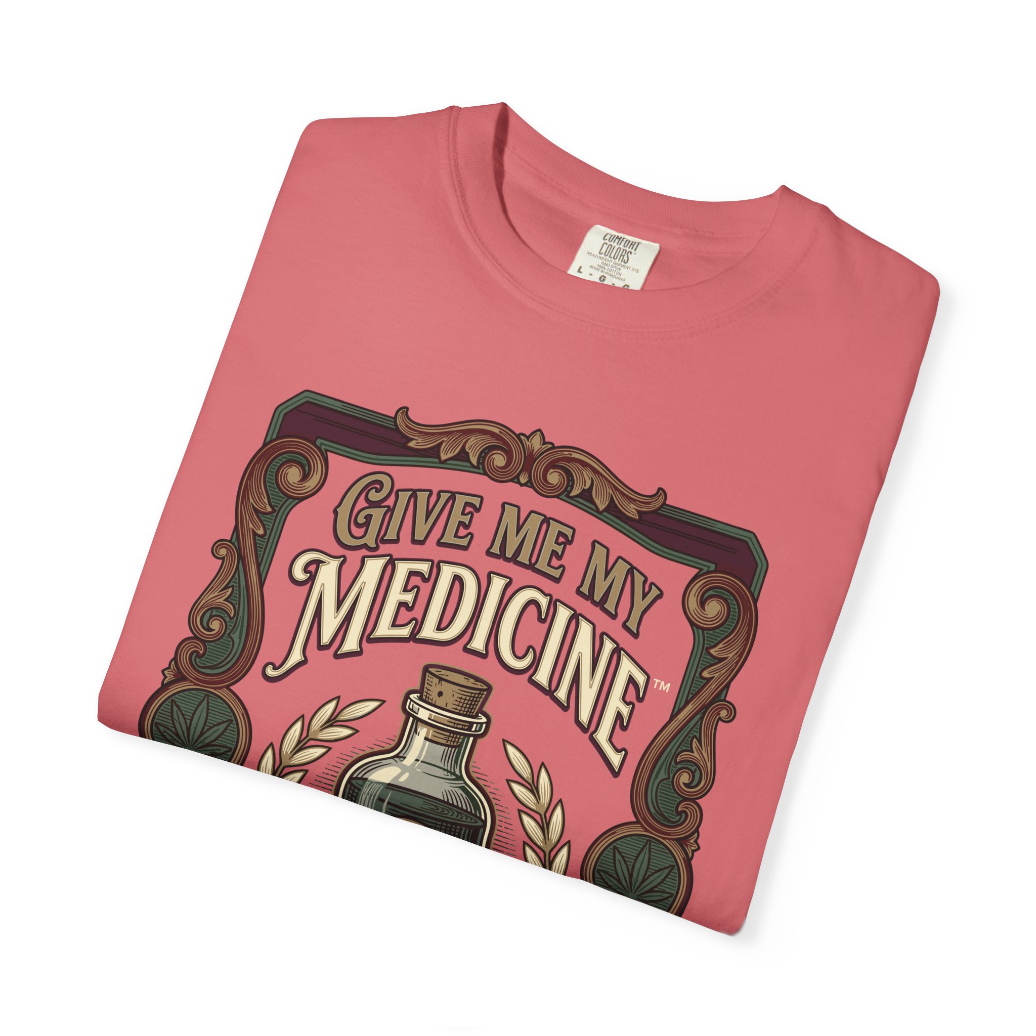 Give Me My Medicine™ T-Shirt — Vintage Cannabis Bottle Graphic Tee - Image 47
