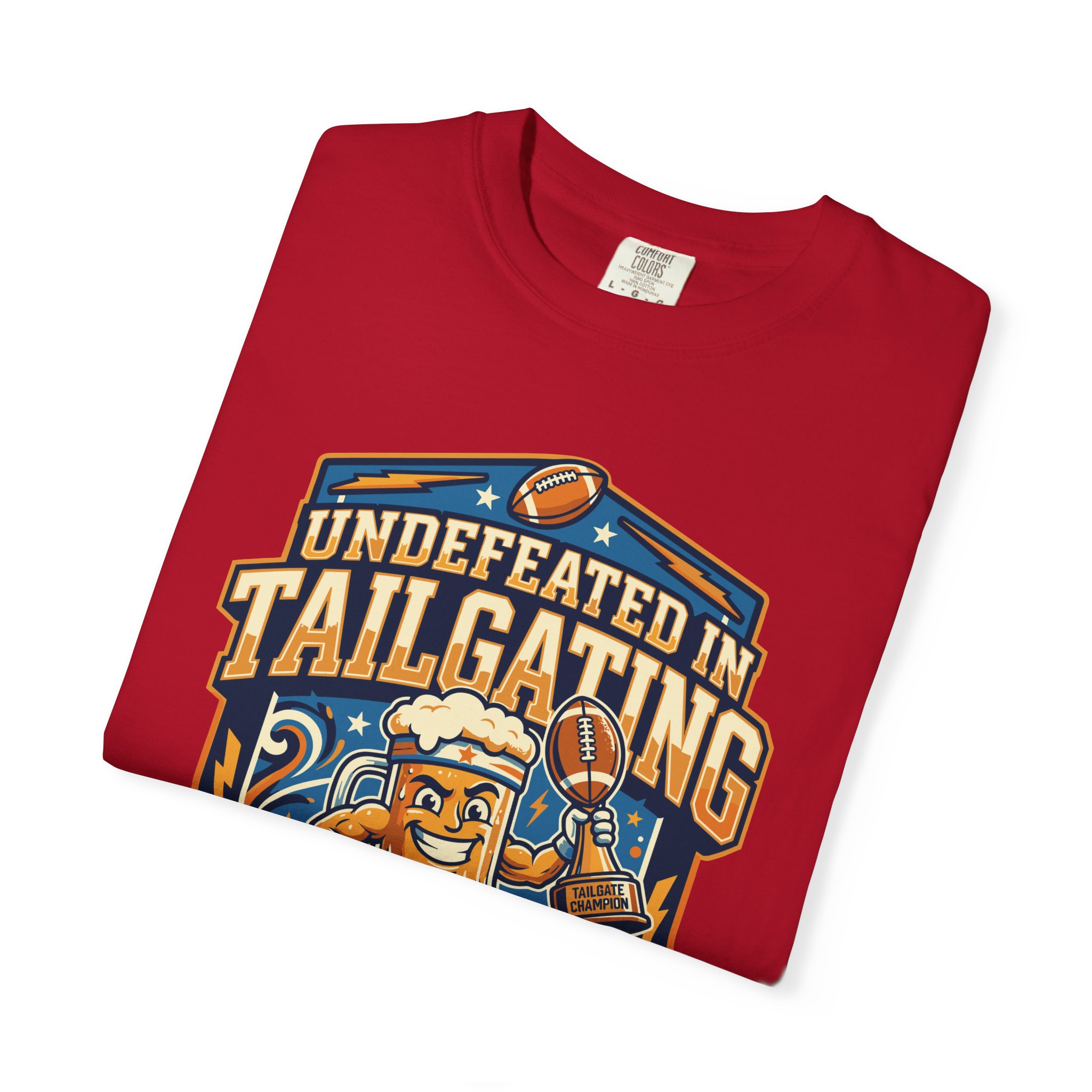 Undefeated in Tailgating T-Shirt - Image 59