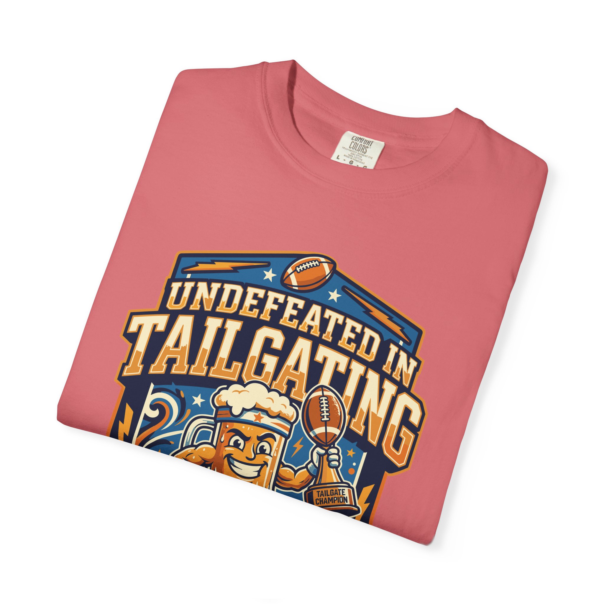 Undefeated in Tailgating T-Shirt - Image 51
